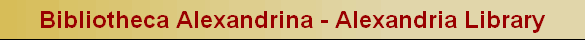Bibliotheca Alexandrina - Alexandria Library